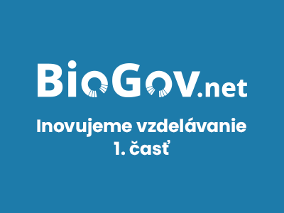 Inovujeme vzdelávanie v biohospodárstve s BioGov.net projektom – 1. časť